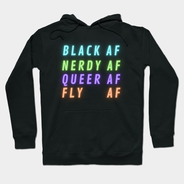 Black Nerdy Queer and Fly (Text Only) Hoodie by Blerdy Laundry